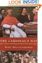 The Cardinal's Hat: Money, Ambition, and Everyday Life in the Court of a BorgiaPrince