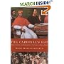 The Cardinal's Hat: Money, Ambition, and Everyday Life in the Court of a Borgia Prince