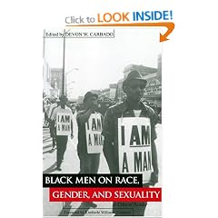 Black Men on Race, Gender and Sexuality: A Critical Reader