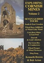 Exploring Cornish Mines: Seven Guided Tours v. 2