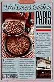 Food Lover's Guide to Paris