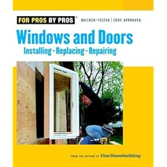 Windows and Doors (For Pros By Pros)