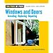 Windows and Doors (For Pros By Pros)