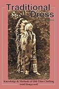 Traditional Dress: Knowledge and Methods of Old-Time Clothing