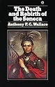 The Death and Rebirth of the Seneca