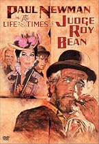 The Life and Times of Judge Roy Bean