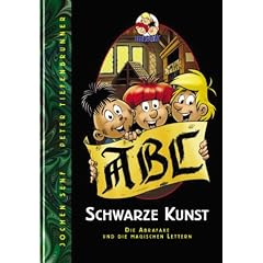 Schwarze Kunst: Die Abrafaxe und die magischen Lettern