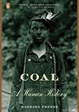 Coal: A Human History