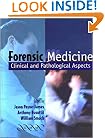 Forensic Medicine: Clinical and Pathological Aspects