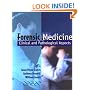 Forensic Medicine: Clinical and Pathological Aspects