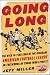 : Going Long : The Wild Ten-Year Saga of the Renegade American Football League In the Words of Those Who Lived