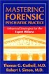 Mastering Forensic Psychiatric Practice: Advanced Strategies for the Expert Witness
