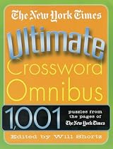 The New York Times Ultimate Crossword Omnibus: 1,001 Puzzles from The New York Times