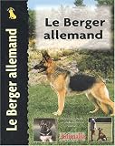Le berger allemand->Cliquez sur l'image pour obtenir des informations sur ce livre