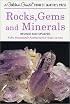 Rocks, Gems and Minerals: Revised and Updated (A Golden Guide from St. Martin's Press)