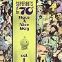 Super Hits of the '70s: Have a Nice Day, Vol. 1