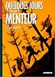 Quelques jours avec un menteur