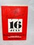 The Gentlemen of 16 July: A Work of Narrative Nonfiction