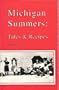Michigan Summers: Tales and Recipes