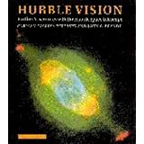 hubble vision further adventures with the hubble space telescope