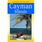 Landmark Vistors Cayman Islands (Landmark Visitors Guide Cayman Islands) (Landmark... by  Don Philpott