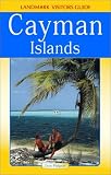 Landmark Vistors Cayman Islands (Landmark Visitors Guide Cayman Islands)