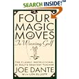 Four Magic Moves to Winning Golf by  Joe Dante