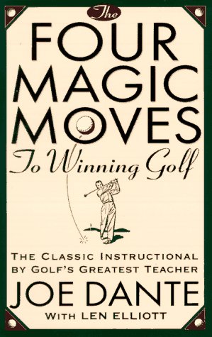 The Four Magic Moves to Winning Golf