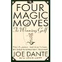 The Four Magic Moves to Winning Golf
