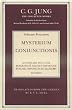 Mysterium Coniunctionis: An Inquiry into the Separation and Synthesis of Psychic Opposites in Alchemy (Collected Works of C. G. Jung)