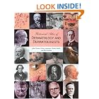 Click here to buy Historical Atlas of Dermatology and Dermatologists by John Thorne Crissey, Lawrence C. Parish, and Karl Holubar.