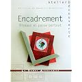 Encadrement : Biseaux et passe-partout