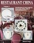 Restaurant China : Identification & Value Guide for Restaurant, Airline, Ship & Railroad Dinnerware (Volume 1)