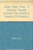 Older than time : a grandmother's search for wisdom