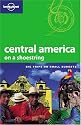 Central America on a Shoestring (Lonely Planet Shoestring Guides)