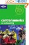 Lonely Planet Central America (Lonely Planet Central America on a Shoestring)