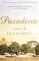 Pasadena: A Novel