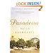 Pasadena: A Novel
