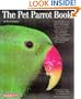 Pet Parrot Book, The (Pet Reference Book)