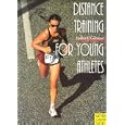 Distance Training for Young Athletes (Meyer and Meyer sport) by  Arthur Lydiard and Garth Gilmour