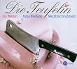 Die Teufelin. 4 CDs