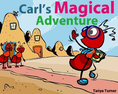Carl's Magical Adventure (A Gorgeous Illustrated Children's Picture Book)