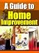 A Guide To Home Improvement