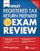 Wiley Registered Tax Return Preparer Exam Review 2012 (Wiley Tax Return Preparer Competency Exam Prep: Individual Tax Filing)
