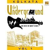 The Underground - Kolkata (The Best Of What's Next)