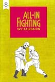 from W.E. Fairbairn All-in Fighting