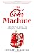 The Coke Machine: The Dirty Truth Behind the World's Favourite Soft Drink