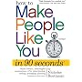 How to Make People Like You in 90 Seconds or Less by Nicholas Boothman