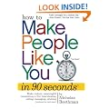 How to Make People Like You in 90 Seconds or Less