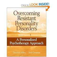 Overcoming Resistant Personality Disorders: A Personalized Psychotherapy Approach
